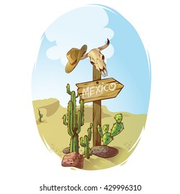 Wild west sign poster direction pointer toward Mexico in the desert among cactus and skulls vector illustration