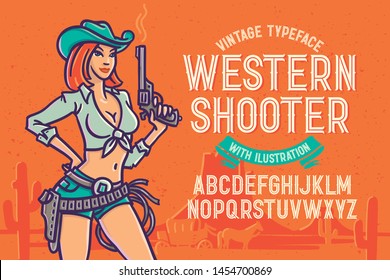 Wild West Style Font With Pretty Cowgirl Illustration With A Gun.