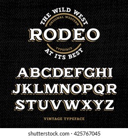 Wild West Typeface / Retro Alphabet In Western Style / Slab Serif Type Letters On A Grunge Background / Handmade Vintage Font For Labels And Posters