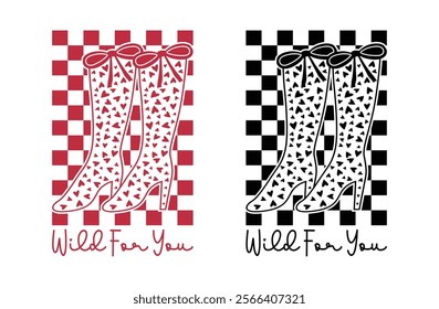 Wild for You Valentine Cute Design. Valentine Funny Quote, Vector, Illustration, Graphic, T-shirt Design, Watercolor, Logotype, Sticker, Valentine Funny T-shirt Design, Valentine’s Day Themed Project.