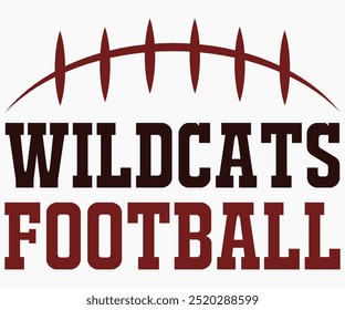 Wildcats Football Svg, Mascot Svg, Mascot School Shirt, Game Day Shirt, Diseño de camiseta de caligrafía, Football Quotes Svg, American Football Svg, Archivo cortado, Silueta