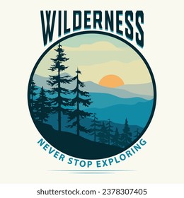 Wilderness graphic print design for t-shirts and others. Mountain and wild tree vintage artwork.sweatshirt, poster, sticker, and others. Explore more. Summer camp. Mountain adventure.