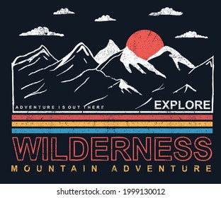 Wilderness mountain vector design. Adventure is out there explore artwork. retro summer camp print for fashion and others.