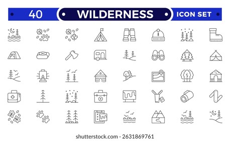 Wilderness Outline Icon Set. Adventure, Nature, Hiking, Camping, Mountains, Forest, Exploration, Backpack, Trail, Landscape, Outdoor Recreation, Travel, Wildlife, Tent, Map, Badge, Vector Design
