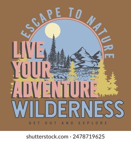 Wilderness Vektorgrafik T-Shirt Grafikdesign. Berg und See Vintage Kunstwerke für Bekleidung, Aufkleber, Paket, Hintergrund, Poster und andere.