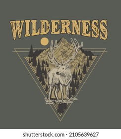 Wilderness.Hand drawn travel badge with deer antlers and mountains textured vector illustration and "Be wild and free" inspirational lettering.