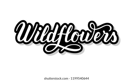 Wildflowers calligraphy template text for your design illustration concept. Handwritten lettering title vector words on white isolated 