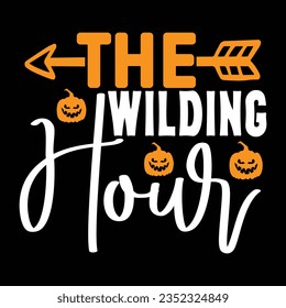 The Wilding Hour,  New Halloween SVG Design Vector File.