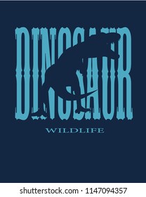 Wildlife Dinosaur Slogan Vector, Blue and darkblue