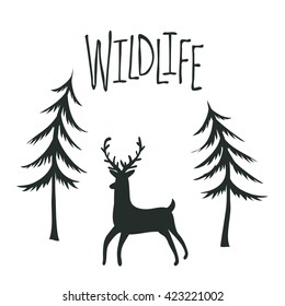 Wildlife print design with deer and pine trees. Vector outdoor landscape illustration. Trendy black and white typography poster