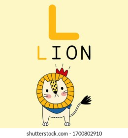 wildlife vector drawing  of A capital of L lion a king of animal. Carnivore wear the red crown blue scarf. Funny kids graphic illustration cartoon doodle flat design character on light background. 