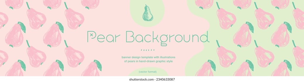 Wildlife-friendly growing fruits idea. Vector fruit label template. Vegan banner, honey pear background. Drawings of green pears pattern seamless. Baby food packaging, juice, jam. Organic gardening.