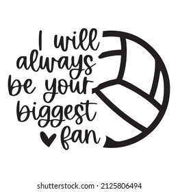 i will always be your biggest fan background inspirational quotes typography lettering design