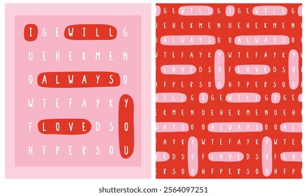 I Will Always Love You. Childish Style Valentine's Day Vector Card and Seamless Pattern. Romantic Greeting Card with Slogan Highlighted In Red From Letters On A Pink Background. Romantic Message. 