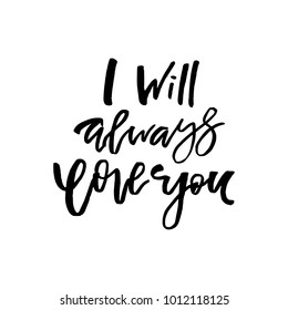 573 I will always love you Images, Stock Photos & Vectors | Shutterstock