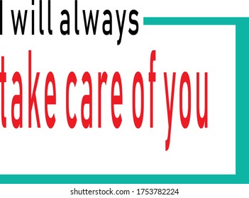 I will always take care of you logo design vector