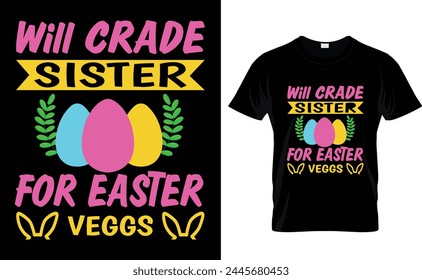 will cradle sister for Easter eggs t-shirt design  svg