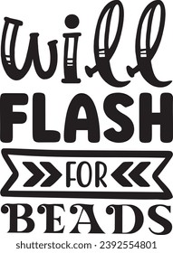 Will flash for beads design