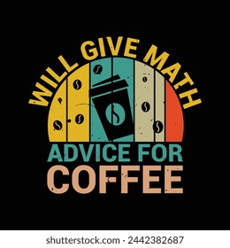 Will Give Math Advice For Coffee