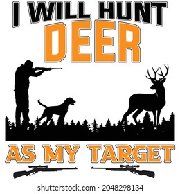 I will hunt deer as my target design