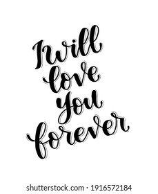 I Will Love You Forever Images Stock Photos Vectors Shutterstock