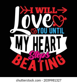 i will love you until my heart stops beating, heart lover, happy friendship day, best friend ever, beating love heart gift illustration art