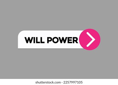 will power button vectors.sign label speech bubble will power
