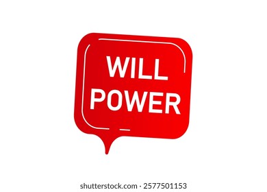 will power. Button for websites, Design Element, learn, stay, template, tuned, design, level, sign, speech, bubble  banner, modern, symbol, click. 
