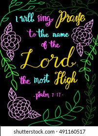 i will sing praise to the name of the Lord the most high. Hand Lettered quote. Bible Verse. Modern calligraphy