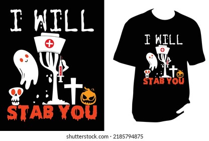 
I will stab you Halloween t shirt design