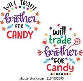 Will Trade Brother for Candy