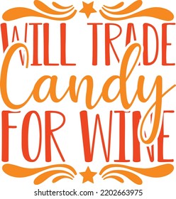 will trade candy for wine