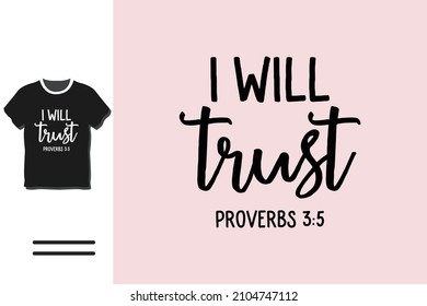 I will trust t shirt design