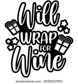 will wrap for wine christmas black vector graphic design and cut file
