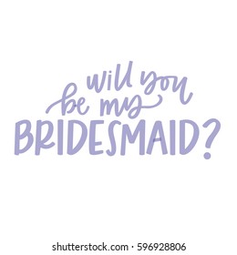 Will You Be My Bridesmaid?