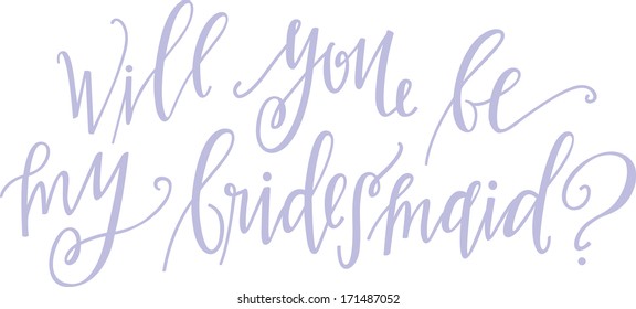 Will You Be My Bridesmaid