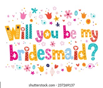 Will You Be My Bridesmaid