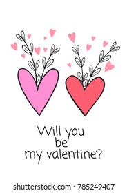 Will you be my valentine? - card