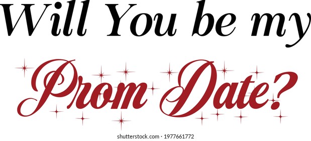 will you be my prom date, tshirt wallpaper or banner vector 