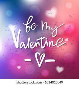 Will You Be My Valentine - Calligraphy for invitation, greeting card, prints, posters. Hand drawn typographic inscription, lettering design. Vector Happy Valentines day holidays quote.
