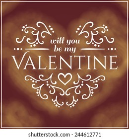 Will you be my Valentine Text on Blurred background with floral ornament. Vector illustration. Valentine's Day or Mother's Day Romantic Backdrop.