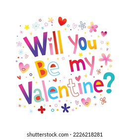Will you be my valentine? - Valentines day greeting card with unique lettering