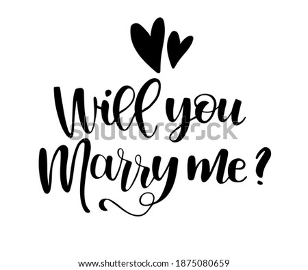 Will you marry me black and white hand written lettering phrase, poster greeting card, photo album, banner, calligraphy text, vector illustration.