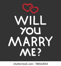 Will you marry me, cute romantic handwritten text about love and relationships, eps 10