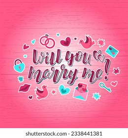 Will You Marry Me pink lettering on textured background. Hand drawn color vector illustration with text decor for poster or design with decorative love icons. Positive nice quote for card or template
