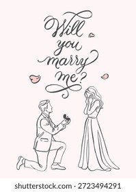 "Will you marry me" proposal concept. Continuous one line drawing of a man kneeling with a ring and a surprised woman. Romantic vector illustration with calligraphy.