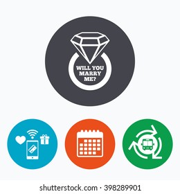 Will you marry me ring sign icon. Engagement symbol. Mobile payments, calendar and wifi icons. Bus shuttle.