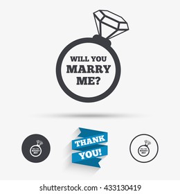 Will you marry me ring sign icon. Engagement symbol. Flat icons. Buttons with icons. Thank you ribbon. Vector