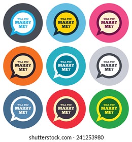Will you marry me speech bubble sign icon. Engagement symbol. Colored round buttons. Flat design circle icons set. Vector
