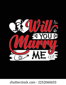 Will You Marry Me T Shirt Design